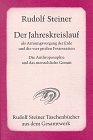 Der Jahreskreislauf als Atmungsvorgang der Erde und die vier gro�en Festeszeiten: Die Anthroposophie und das menschliche Gem�t. Neun Vortr�ge, gehalten 1923 in Dornach und Wien - Rudolf Steiner