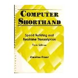 Computer Shorthand: Speed Building and Real-Time Transcription (3rd Edition)