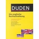 Duden. Die englische Rechtschreibung. Orthographie des Englischen und Amerikanischen. (Lernmaterialien)