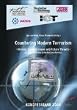 Countering Modern Terrorism. History, Current Issuses and Future Threats