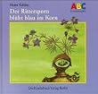 Der Rittersporn bl�ht blau im Korn