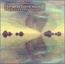 European Future Soundz: Excursions in Trance