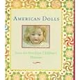  American Dolls: From the Brooklyn Children's Museum (Little Books)  by Susan Feuer, Miniature Book Collection (Library of Congress), and Brooklyn Children's Museum