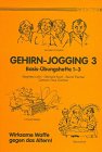 Gehirn - Jogging III. Basis-�bungshefte 1-3