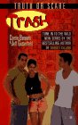 Trash: Truth or Scare (Trash , No 6)