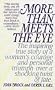 More Than Meets the Eye: The Story of a Remarkable Life and a Transcending Love (Harper Spotlight)