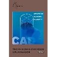 Technisches Zeichnen - Grundlagen, Tl.2, CAD-Technik und... by Harald Hammecke, Erwin Kraus, and Peter Peschel