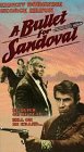 Bullet for Sandoval [VHS]