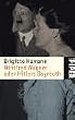 Winifred Wagner: oder Hitlers Bayreuth