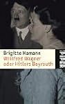 Winifred Wagner: oder Hitlers Bayreuth