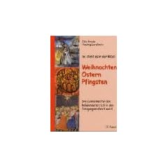 So steht es in der Bibel: Weihnachten - Ostern - Pfingsten: Drei Lernzirkel in Stationen f�r einen offenen Religionsunterricht in den Jahrgangsstufen 3 und 4