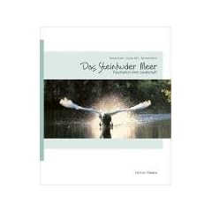 Das Steinhuder Meer: Faszination einer Landschaft