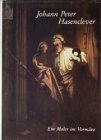Produkt-Bild: Johann Peter Hasenclever: Ein Maler im Vorm&auml;rz