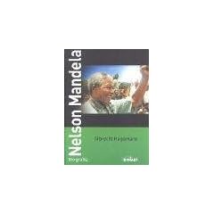 Nelson Mandela. Die Biografie des Freiheitsk�mpfers und Staatspr�sidenten S�dafrikas