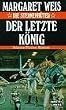 Der Sternenh�ter. Der letzte K�nig. Science Fiction Roman.