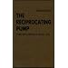 The Reciprocating Pump: Theory, Design, and Use