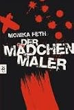 Der M&auml;dchenmaler - Monika Feth