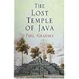 The Lost Temple of Java (Timewatch) by Phil Grabsky
