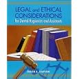 Legal And Ethical Considerations For Dental Hygienists And Assistants by Judith Ann Davison