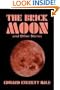 The Brick Moon and Other Stories