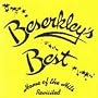 Beserkley's Best