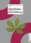 Algorithmen - Eine Einf�hrung