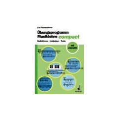 �bungsprogramm Musiklehre compact: Definitionen - Aufgaben - Tests