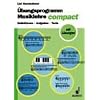 �bungsprogramm Musiklehre compact: Definitionen - Aufgaben - Tests
