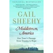 Middletown, America: One Town's Passage from Trauma to Hope