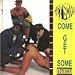 Search : Come Get Some [CASSETTE]