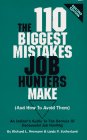 The 110 Biggest Mistakes Job Hunters Make (And How to Avoid Them)