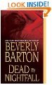 Dead by Nightfall   [DEAD BY NIGHTFALL] [Mass Market Paperback]