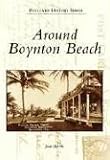 Around Boynton Beach (FL) (Postcard History)