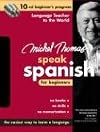 Michel Thomas Speak Spanish For Beginners: 10-CD Beginner's Program (Michel Thomas Speak...)