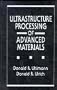 Ultrastructure Processing of Advanced Materials