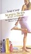 So angeln Sie sich einen Million�r. Die besten Tricks und Tipps, um reich zu heiraten