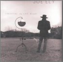Review Joe Ely  / Twistin' in the Wind [CASSETTE]