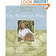 The Balanced Plate: The Essential Elements of Whole Foods and Good Health by Renee Loux