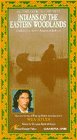 Ancient America - Indians of the Eastern Woodlands [VHS]