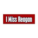 I Miss Ronald Reagan Bumper Sticker