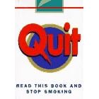 Quit: Read this Book and Stop Smoking