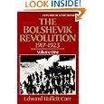The Bolshevik Revolution, 1917-1923, Vol. 1 (History of Soviet Russia)