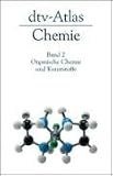 dtv - Atlas zur Chemie II. Organische Chemie und Kunststoffe.