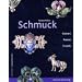 Schmuck: Fakten, Preise, Trends