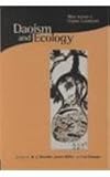 Daoism and Ecology: Ways within a Cosmic Landscape (Religions of the World and Ecology)