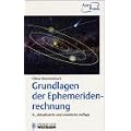 Grundlagen der Ephemeridenrechnung