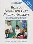 Being a Long-Term Care Nursing Assistant, Updated