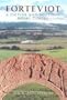 Forteviot: A Pictish and Scottish Royal Centre