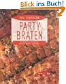 Party Braten. Runder Schichtbraten, Geschmorte Lammschulter...
