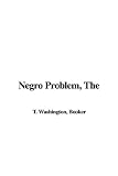 The Negro Problem